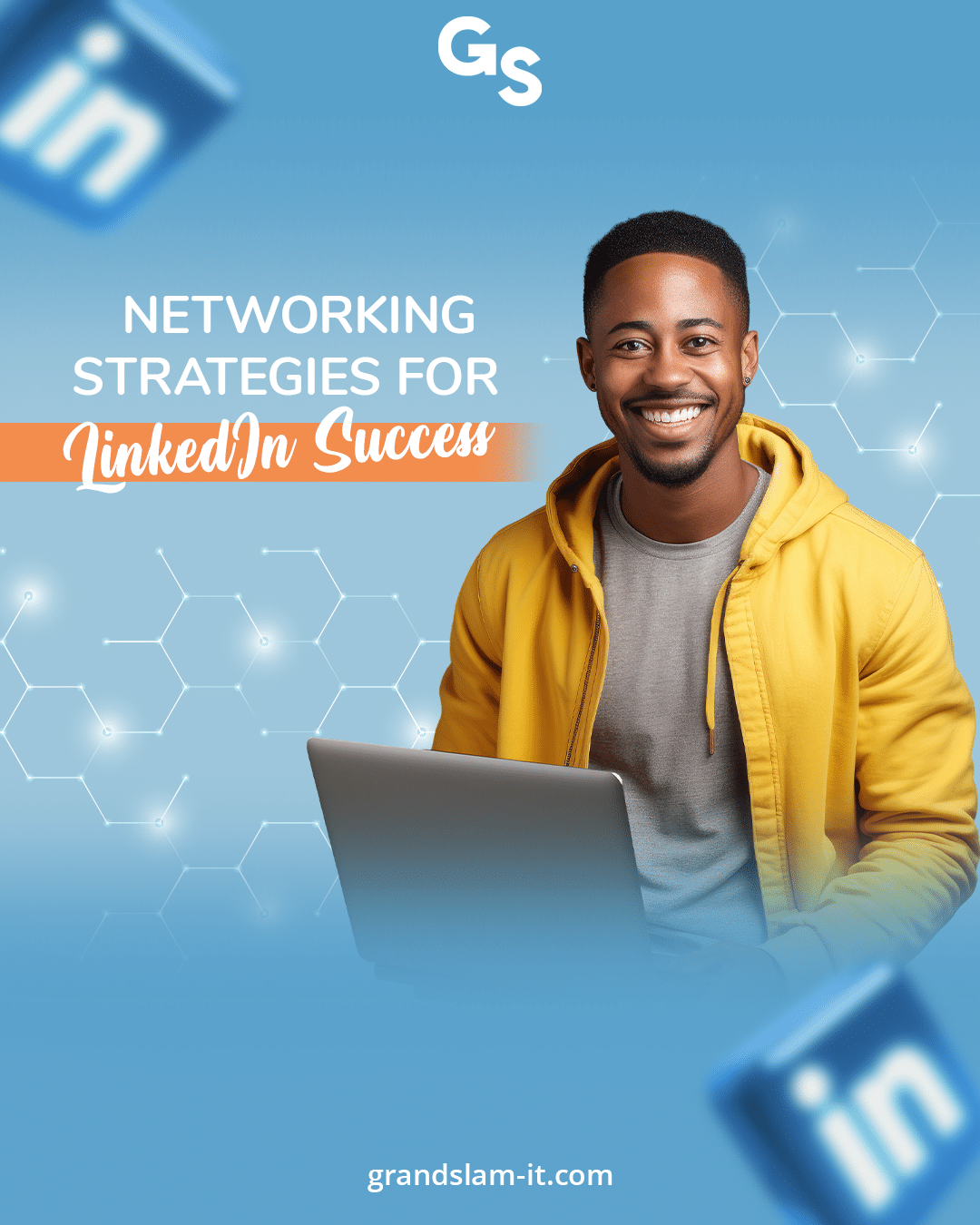 Making a Perfect LinkedIn Profile - Grand Slam I.T.